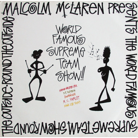 Malcolm McLaren Presents The World Famous Supreme Team Show - Round The Outside (10 Track LP)