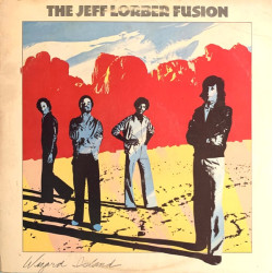 Jeff Lorber Fusion - Wizard Island (9 Tracks) Fusion Juice / Lava Lands / Reflections / Rooftops / Shadows / Cant Get Enough