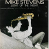 Mike Stevens - Light Up The Night (9 Track LP) Sao Paulo / Time With You / Looks Like Rain / Into The Heat / The Easy Way Out