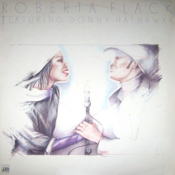 Roberta Flack Featuring Donny Hathaway - 7 Track LP Featuring Back Together Again / Only Heaven Can Wait / Dont Make Me Wait
