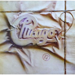 Chicago - Chicago 17 (Ten Track LP) Hard Habit / Please Hold On / We Can Stop The Hurtin / Only You / Youre The Inspiration