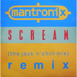 Mantronix - Scream (Jack N Chill Remix / Primal Scream / Primal Dub)
