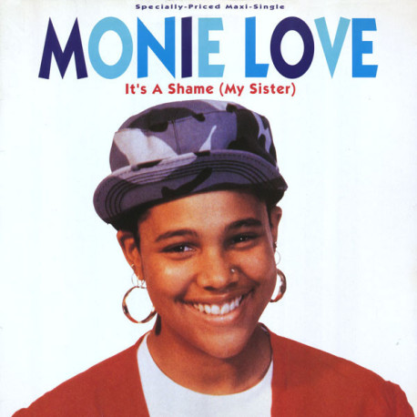 Monie Love - Its A Shame (Monie Dee Mix / Ultimatum Mix / Cool As Mix / Def Reprise / Red Zone Mix) / Race Against Reality