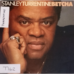 Stanley Turrentine - Betcha (8 Track LP) Love Is The Answer / Concentrate On You / Long Time Gone / Together Again