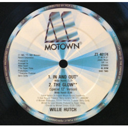 Willie Hutch - In And Out (Full Length) / The Glow (12" Version) / Keep On Jammin