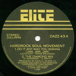 Hardrock Soul Movement - Do It Any Way You Wanna / The Diamond Mix / Hardrock Throwdown