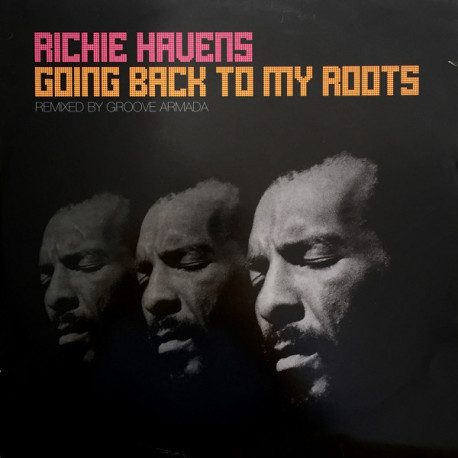 Richie Havens - Going Back To My Roots (Groove Armada Go South / Groove Armada Go North)