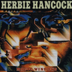 Herbie Hancock - Magic Windows (6 Track LP) Tonights The Night / Satisfied With Love / The Twilight Clone / Magic Number