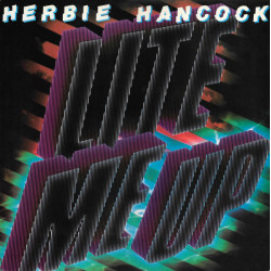 Herbie Hancock - Lite Me Up (8 Track LP) Give It All Your Heart (With Patrice Rushen) / The Bomb / Motor Mouth / Fun Tracks
