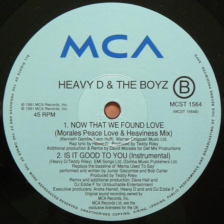 Heavy D & The Boyz - Now That Weve Found Love (David Morales Mix) / Is It Good To You (Home Mix 2 / Instrumental)