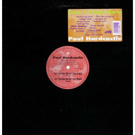 Paul Hardcastle - Cant Stop Now (Original Version / MK Rhythm Mix / MK Cant Stop The Mix / MK Dub) / Rainforest (Original)