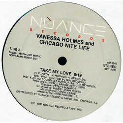 Vanessa Holmes And Chicago Nite Life - Take My Love (Extended Mix / Radio Mix / House Mix) Still In Shrink Wrap