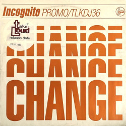 Incognito - Change (Full Length Remix / Tower Block Mix / Jazzie B Remix / jazzie B Beats) Vinyl Promo