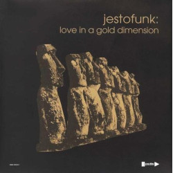 Jestofunk - Love In A Gold Dimension (8 Track Double LP) Fluid / The Ghetto / Straight To You / Theme From JFK