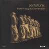 Jestofunk - Love In A Gold Dimension (8 Track Double LP) Fluid / The Ghetto / Straight To You / Theme From JFK