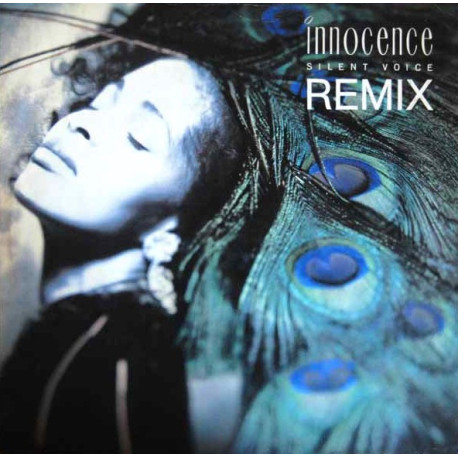 Innocence - Silent Voice (Sax Urbana / Vox Humana) / Natural Thing (The Collision Mix)