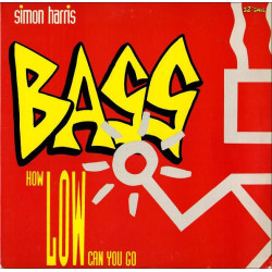 Simon Harris - Bass (How Low Can You Go) Bomb The House Mix / Instrumental / Bass Below Zero Remix) Still In Shrink Wrap