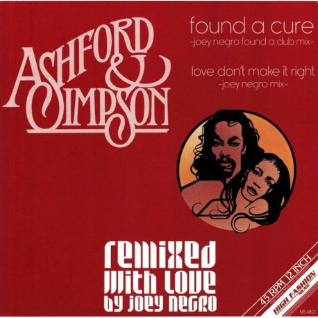 Ashford & Simpson - Love Dont Make It Right (Joey Negro Mix) / Found A Cure (Joey Negro Dub)