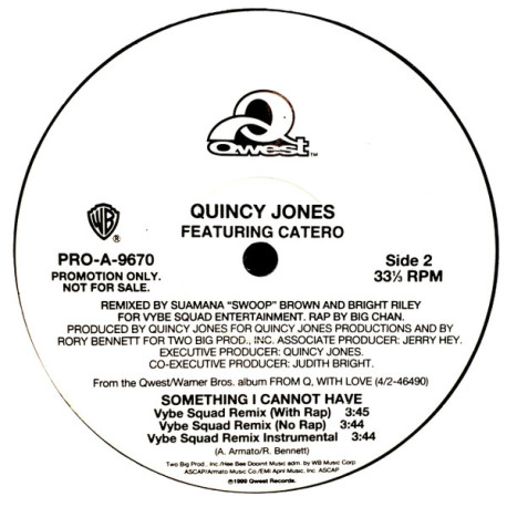 Quincy Jones Featuring Catero - Something I Cannot Have (3 Vybe Squad Mixes / 3 NF Remixes) Vinyl Promo