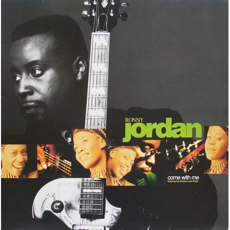 Ronny Jordan - Come With Me (Allstar Funkadelic Jazz Mix / LP Version / Opaz Remix) / S##t Goes Down