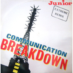 Junior - Communication Breakdown (Extreme Remix / Steve Thompson New York Remix) / Fame