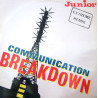 Junior - Communication Breakdown (Extreme Remix / Steve Thompson New York Remix) / Fame