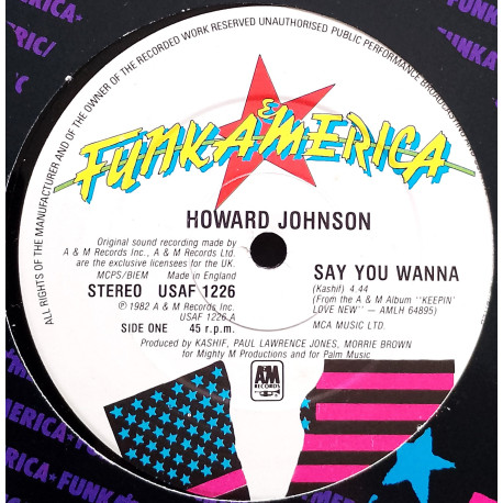 Howard Johnson - Say You Wanna / Jam Song