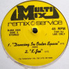 Martin Circus - Disco Circus (Multimix Remix) / Atmosfear - Dancing In Outer Space (Multimix Remix) / MFSB - JK Jee (Original)