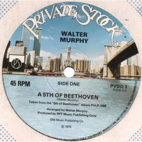 Walter Murphy - A 5th Of Beethoven (As Featured On Saturday Night Fever) / The Music Will Not End / Dance Your Face Off