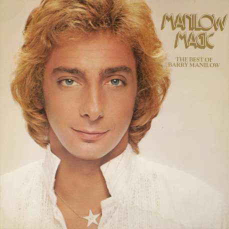 Barry Manilow - Manilow Magic (12 Track LP) Copacabana / New York City Rhythm / Mandy / Cant Smile Without You