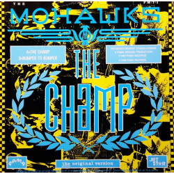 Mohawks - The Champ (Original Version) / Landscape