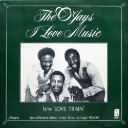 O Jays - Love Train (Long Version) / I Love Music (Long Version) 2 Classics On 1 Vinyl