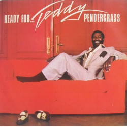 Teddy Pendergrass - Ready For Teddy (12 Track LP) Turn Off The Lights / Close The Door / You Cant Hide From Yourself