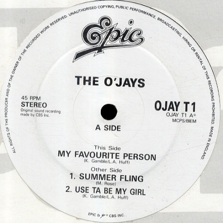 O Jays - My Favourite Person / Summer Fling / Used To Be My Girl (Vinyl Promo)