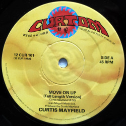 Curtis Mayfield - Move On Up (Full Length Version / Live Version) / Little Child Running Wild (Short Version)