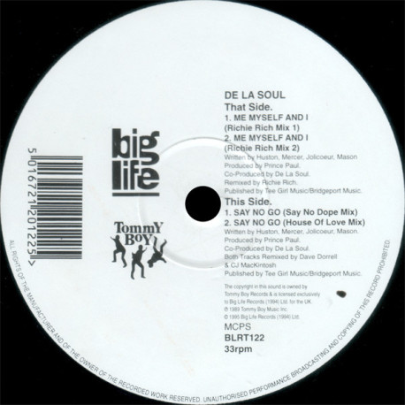 De La Soul - Me Myself And I (Richie Rich Mix 1 / Richie Rich Mix 2) / Say No Go (Say No Dope Mix / House Of Love Mix)