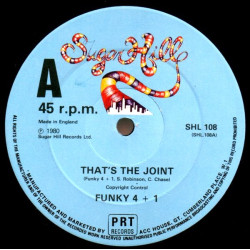Funky 4 Plus 1 - Thats The Joint (2 Mixes)