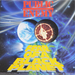 Public Enemy - Fear Of A Black Planet (20 Track LP) Cant Do Nuttin For Ya Man / 911 Is A Joke / Welcome To The Terrordome