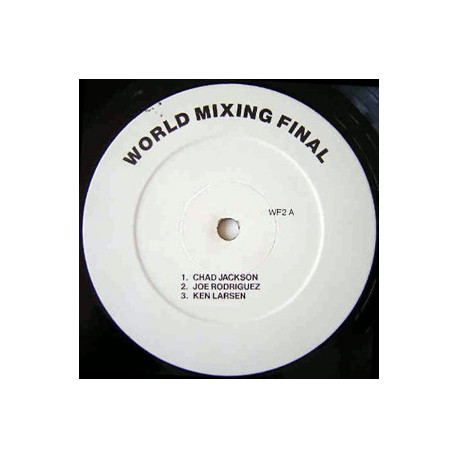 DMC World Mixing Finals - 1987 (Chad Jackson / Joe Rodriguez / Ken Larsen / C J Mackintosh / Orlando Voorn / Dee Nasty