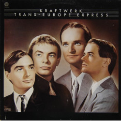 Kraftwerk - Trans Europe Express (7 Track LP)  Showroom Dummies / Europe Endless / Hall Of Mirrors / Metal On Metal