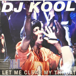 DJ Kool - Let Me Clear My Throat (Original Mix / Old School Reunion Mix / 45 King Remix / Funkmaster Flex Remix)