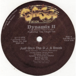 Dynamix II - Just Give The DJ A Break (Vocal Mix / Dub) / Straight From The Jungle
