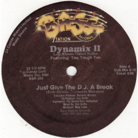 Dynamix II - Just Give The DJ A Break (Vocal Mix / Dub) / Straight From The Jungle