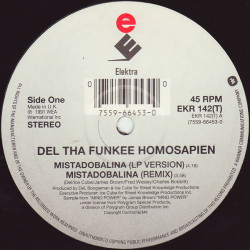 Del Tha Funkee Homosapien - Mistadobolina (LP Version / Remix / Instrumental) / Burnt
