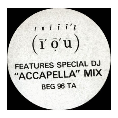 Freeez - I.O.U (Acappella Version / Original Megamix Version) / We Got The Jazz