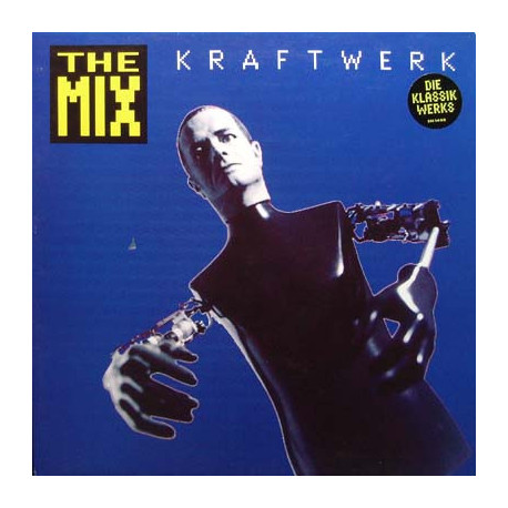 Kraftwerk - The Mix (11 Track Double LP) Computerlove / Autobahn / Pocket Calculator / Robots / Music Non Stop