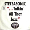 Stetsasonic - Talkin All That Jazz (Original Mix / Brooklyn Vocal Mix / Brooklyn Dub / Dominoes Mix)