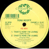 Toni Scott - Thats How Im Living (Original Mix / 1989 Remix) / The Chief (Original Mix / 1989 Dub Remix)