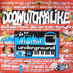 Digital Underground - Doowutchyalike (Playhowyalike mix / Radio mix / Inst / Acappella) / Hip hop doll (Vocal mix / Inst)