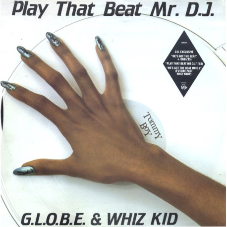 Whiz Kid - Play That Beat Mr DJ (Long Version) / Hes Got The Beat (Vocal / Dub) / Hes Got The Beat Mr DJ (Future Past Whiz Warp)